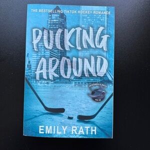 Pucking Around by Emily Rath - Trade Paperback Book 978-1-4967-5240-6
